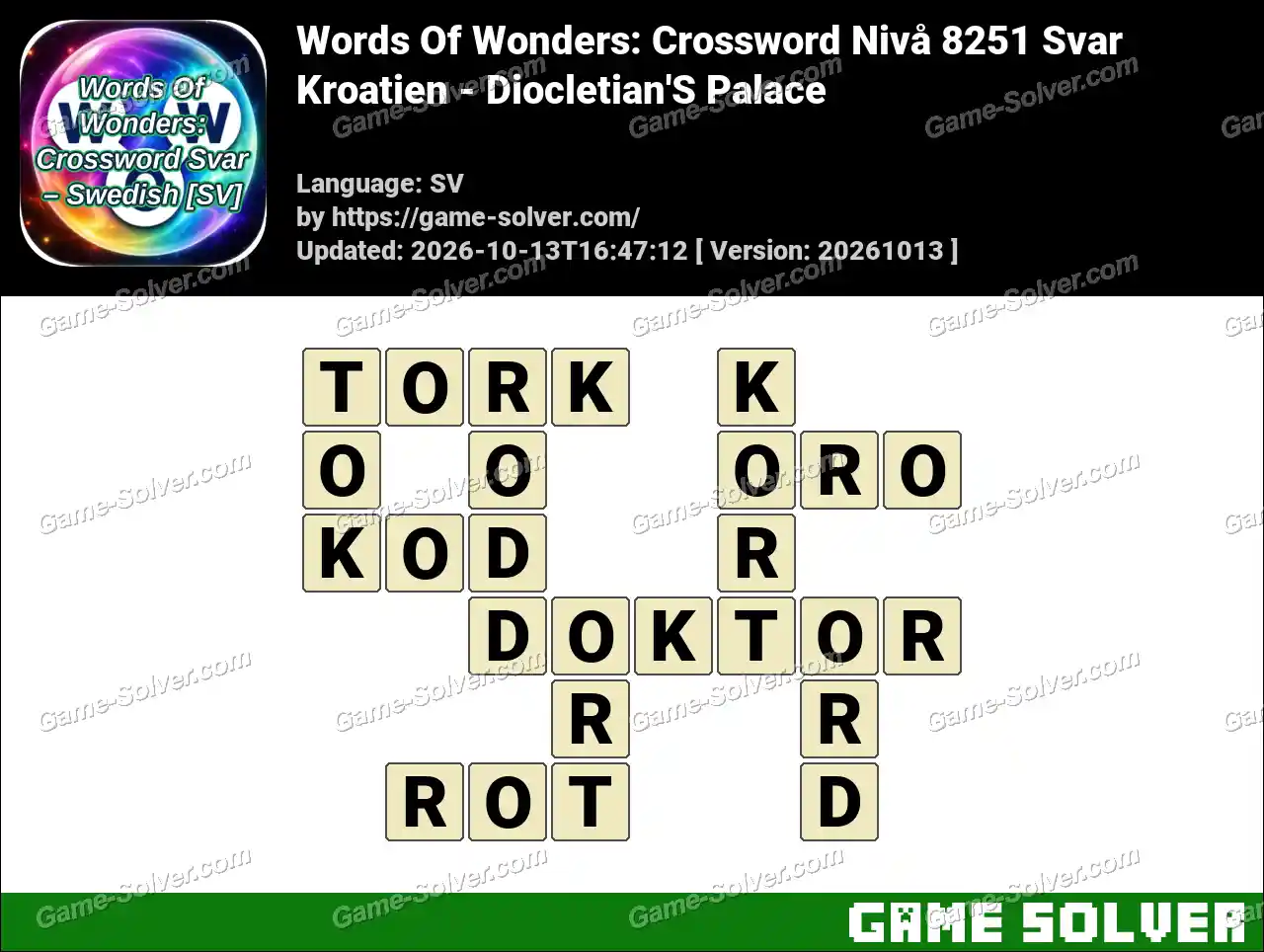 Words Of Wonders: Crossword Nivå 8251 Svar – Kroatien – Diocletian’S Palace